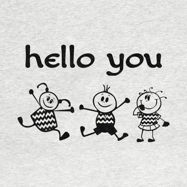 Hello you cute kids funny by summerDesigns